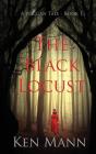 The Black Locust - Preview