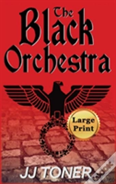The Black Orchestra