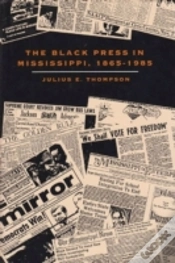 Capa do artigo The Black Press In Mississippi, 1865-1985