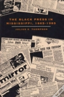 Capa do artigo The Black Press In Mississippi, 1865-1985