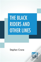 The Black Riders And Other Lines