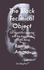 The Black Technical Object - Preview