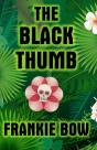 The Black Thumb - Preview