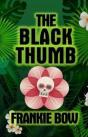 The Black Thumb - Preview