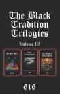 The Black Tradition Trilogies Volume 3 - Preview