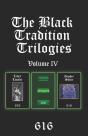 The Black Tradition Trilogies Volume Iv - Preview