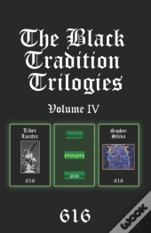 The Black Tradition Trilogies Volume Iv