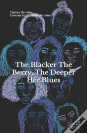 Capa do artigo The Blacker The Berry The Deeper Her Blues