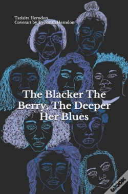 Capa do artigo The Blacker The Berry The Deeper Her Blues