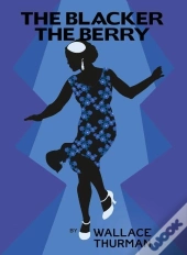 The Blacker The Berry