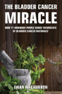 The Bladder Cancer Miracle - Preview