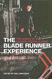 Capa do artigo The Blade Runner Experience - The Legacy Of A Science Fiction Classic