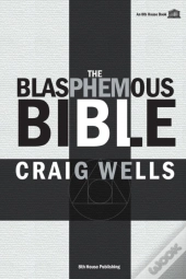The Blasphemous Bible
