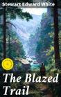 The Blazed Trail - Preview