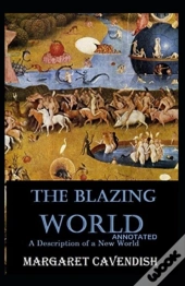 The Blazing World Annotated