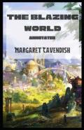 The Blazing World Annotated