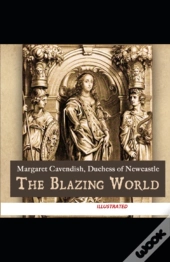 The Blazing World Illustrated