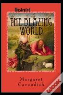 The Blazing World Illustrated
