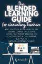 The Blended Learning Guide For Elementary Teachers - Preview