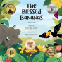 The Blessed Bananas - Preview