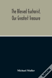 Capa do artigo The Blessed Eucharist, Our Greatest Treasure