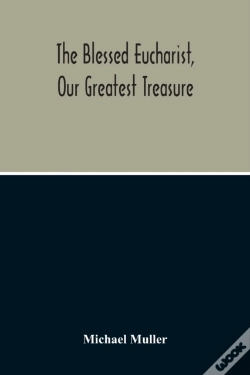 Capa do artigo The Blessed Eucharist, Our Greatest Treasure