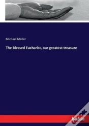 Capa do artigo The Blessed Eucharist, Our Greatest Treasure