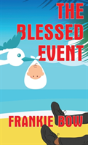 The Blessed Event - Preview