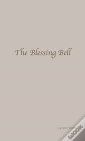 The Blessing Bell