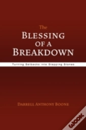 The Blessing Of A Breakdown