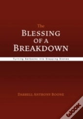 The Blessing Of A Breakdown
