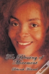The Blessing Of Movement