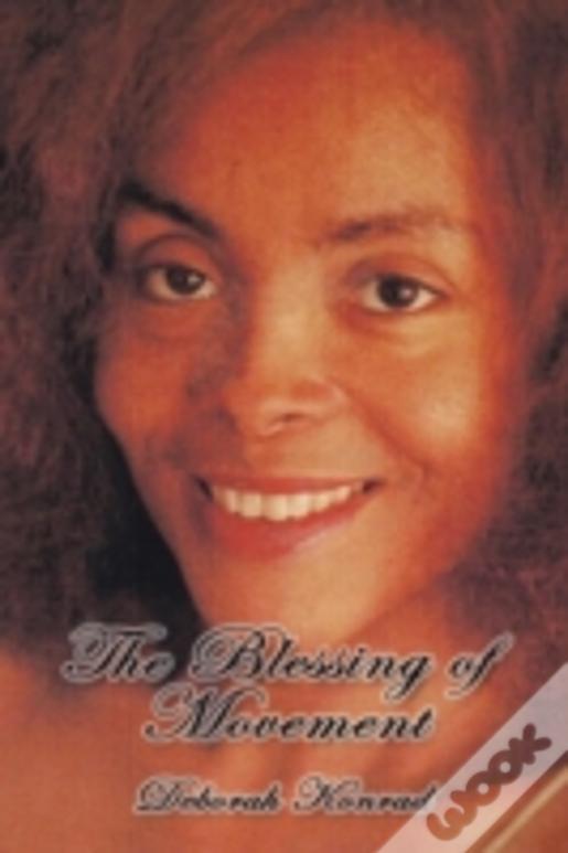 The Blessing Of Movement