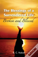 The Blessings Of A Surrendered Life