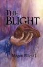 The Blight - Preview