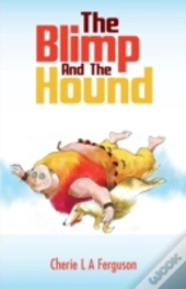 The Blimp And The Hound