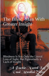 The Blind Man With Greater Insight