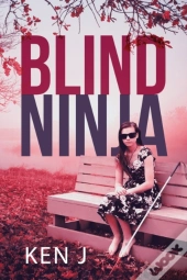 The Blind Ninja