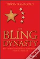 The Bling Dynasty