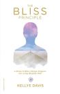 The Bliss Principle Updated Edition: A S - Preview