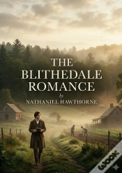 Capa do artigo The Blithedale Romance - By Nathaniel Hawthorne