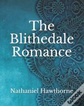 The Blithedale Romance