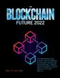 The Blockchain Future 2022 - Preview