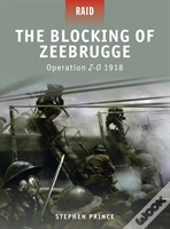 The Blocking Of Zeebrugge