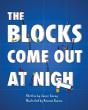 The Blocks Come Out At Night - Preview