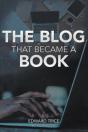 The Blog That Became A Book - Preview