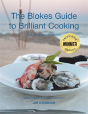 The Bloke'S Guide To Brilliant Cooking - Preview