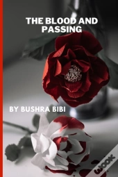 The Blood And Passing