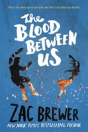 The Blood Between Us - Preview