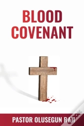 The Blood Covenant
